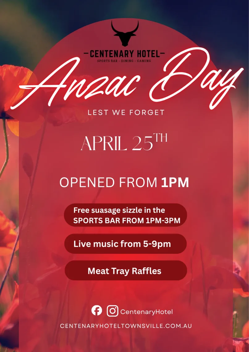 Come down to Centenary Hotel this Anzac Day