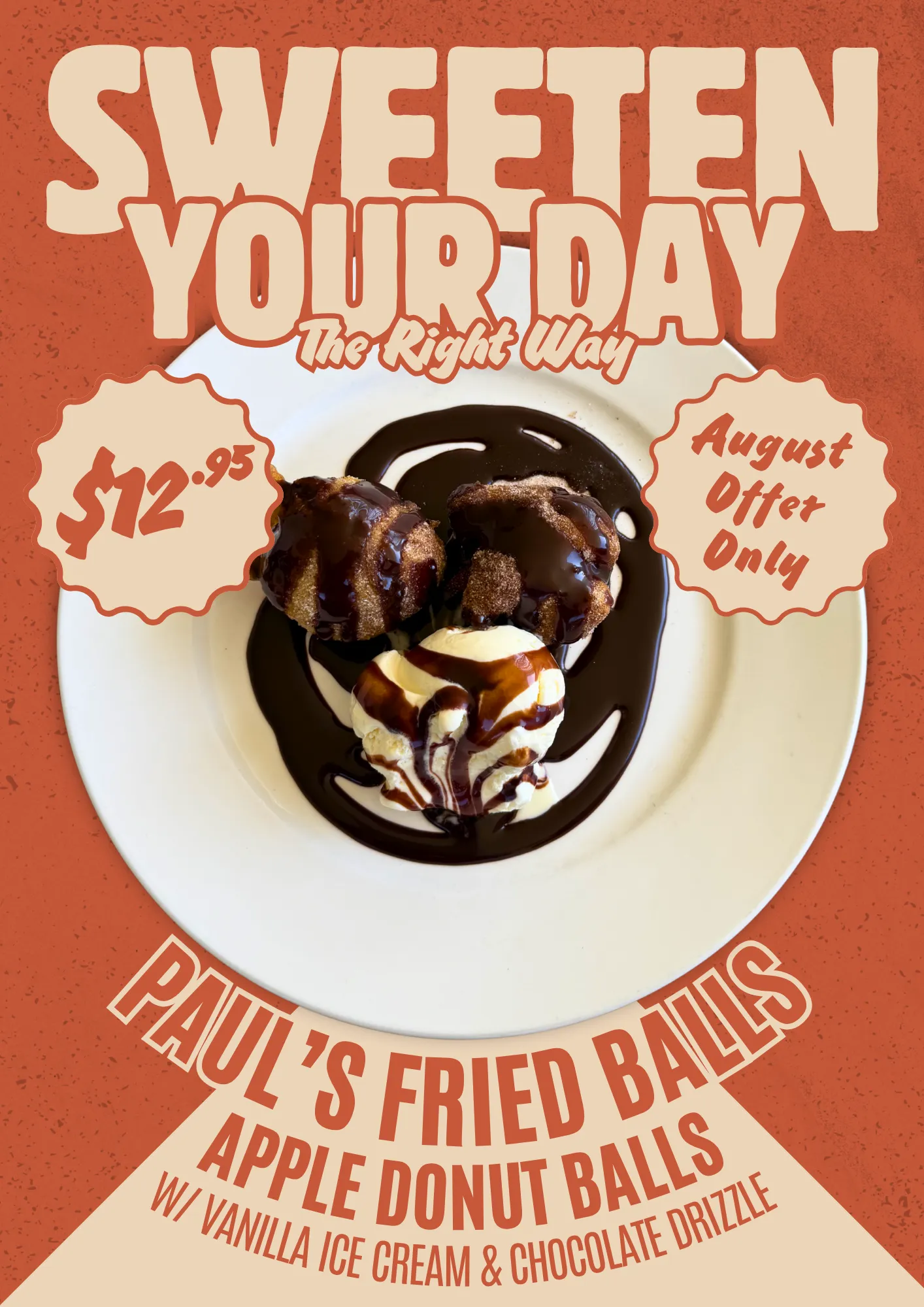 Apple Donut balls August dessert special with a rich chocolate filling, served with ice cream and chocolate topping.